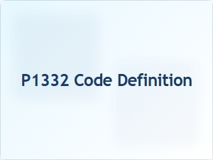 P1332 Code Definition Engine Error